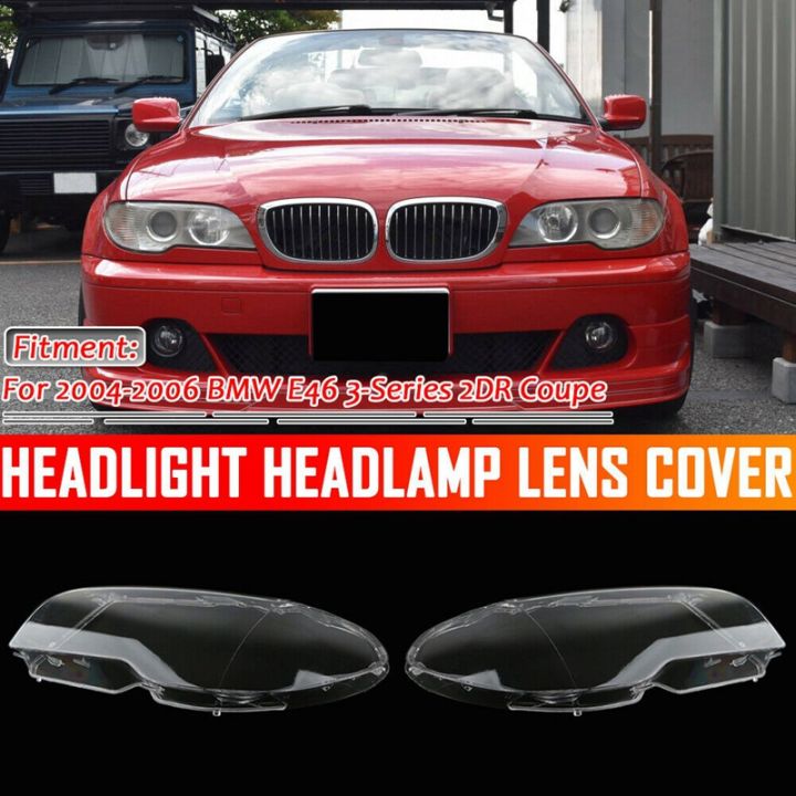 for-bmw-e46-2dr-coupe-325ci-330ci-2003-2006-lh-rh-headlight-head-light-lamp-lens-cover