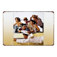 Friends Classic TV Tin Sign Metal Plate Iron Painting Wall Music Bar Ktv Coffee Home Art Decor 30X20CM DU-2718