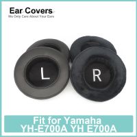 ที่รองหูสำหรับยามาฮ่า YH-E700A YH E700A หูฟังแผ่นรองหูที่มีโปรตีน Velour โฟมจำรูปที่ครอบหู