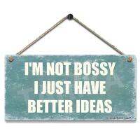 Lupeishop I M Not Bossy I Just Have Better Ideas Wooden Retro Look 5X10 Inch Decoration Plaque Sign-เหมาะสำหรับบ้านห้องครัวห้องน้ำฟาร์มและสวน-อารมณ์ขันและแรงบันดาลใจ