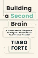 (ใหม่ล่าสุด) หนังสืออังกฤษ Building a Second Brain : A Proven Method to Organise Your Digital Life and Unlock Your Creative Potential [Paperback]