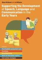 หนังสืออังกฤษมาใหม่ Supporting the Development of Speech, Language and Communication in the Early Years : Includes Downloadable Assessment Tools, Checklists, Recording Forms, Advice and Information Leaflets and Intervention Strategies [Paperback]