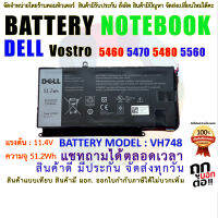 BATTERY DELL แบตเตอรี่ Dell Vostro 5460 5470 5560 14 5480 Inspiron 14 5439 V5460D-1308 V5460D-1318 5470D-1328