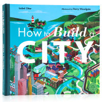 How to build a city original English Picture Book How to build a city popular science cognition picture book hardcover childrens English Enlightenment cognition Harry Woodgate