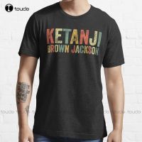 Ketanji Brown Jackson Black History African American Woman T Shirt Custom Aldult Teen Unisex Digital Printing Tee Shirts Xs 5Xl XS-6XL