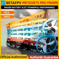 1ชิ้น/2ชิ้น Meteor75โดรน FPV BETAFPV Pro ชุดกรอบรูป1S มอเตอร์ไมโครไร้แปลงถ่านดาวตก75โดรนบังคับวิทยุสำหรับแข่งขัน FPV กรอบคอปเตอร์สี่ใบพัด