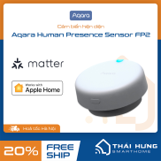 Cảm biến hiện diện Aqara Human Presence Sensor FP2, kết nối wifi