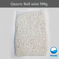 Quartz Ball mini ควอตบอลมินิ 500 g.