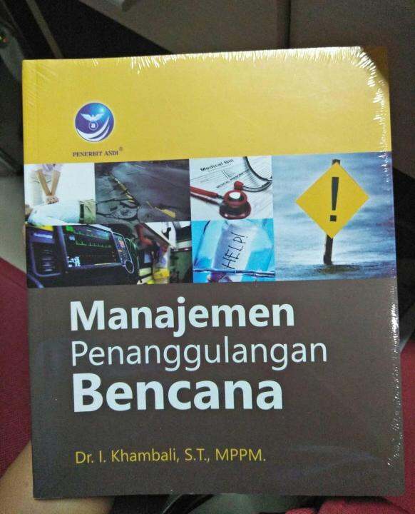 BUKU MANAJEMEN PENANGGULANGAN BENCANA - KHAMBALI | Lazada Indonesia