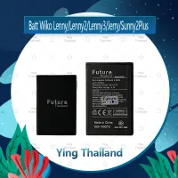 แบตเตอรี่ Wiko Lenny/Lenny 2/Lenny 3/Jerry/Sunny 2Plus อะไหล่แบตเตอรี่ Battery Future Thailand มีประกัน1ปี อะไหล่มือถือ คุณภาพดี Ying Thailand