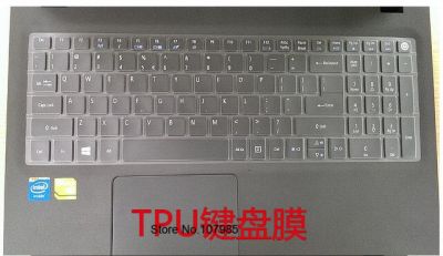 อุปกรณ์ป้องกันฝาครอบคีย์บอร์ด TPU ใส15.6นิ้วสำหรับ Acer Aspire E15 E 15 E5-576 E5576 V3 E5-553G V15/575G/Aspire 3 5 7 Series