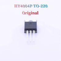 HY4004 HY4004P ต่อ-220ของแท้10ชิ้น TO220ทรานซิสเตอร์ใหม่แบบดั้งเดิมมอสเฟท40V/208A/217W N-Channel