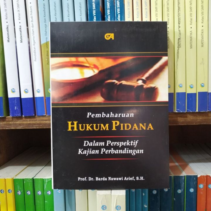 Buku Pembaharuan HUKUM PIDANA Prof. Dr Barda Nawawi Arief, S.H | Lazada ...