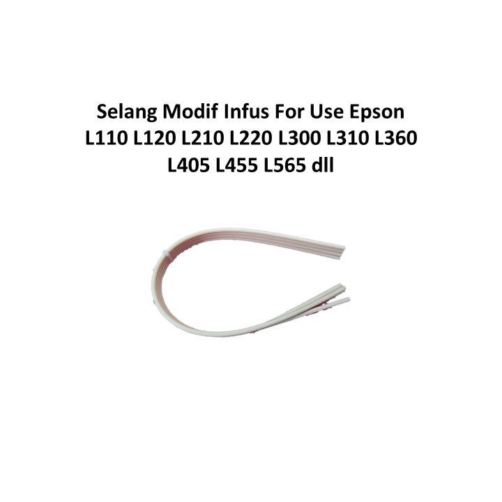 Selang Modif Infus For Use Epson L110 L120 L210 L220 L300 L310 L360 L405 L455 L565 Dll Lazada 9517