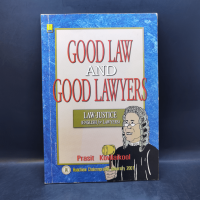 Good Law and Good Lawyers - Prasit Kovilaikool