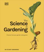 หนังสืออังกฤษใหม่ The Science of Gardening : Discover How Your Garden Really Grows [Hardcover]