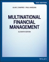 Multinational Financial Management, 11th Edition, Asia Edition Alan C. Shapiro