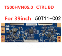 1 ชิ้นtconคณะกรรมการ 50t11-c02 t500hvn05.0 CTRL BDทีวีT-CONบอร์ดลอจิกสำหรับ 39 นิ้ว 42 นิ้ว 46 นิ้ว 50 นิ้ว,รับประกันคุณภาพ