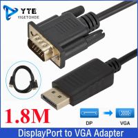 DisplayPort to VGA Cable Adapter 1.8m Display Port DP to VGA Male to Male Converter 1080p for PC Laptop HDTV Monitor Projector