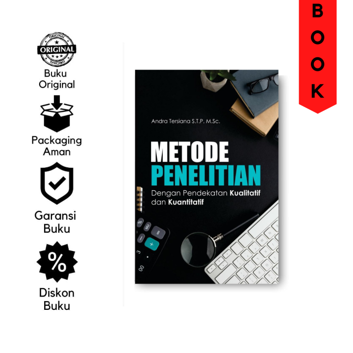 METODE PENELITIAN: Dengan Pendekatan Kualitatif Dan Kuantitatif ...