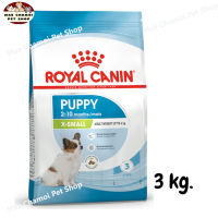 สุดปัง ส่งฟรี ? Royal Canin X-Small Puppy อาหารเม็ดลูกสุนัข พันธุ์จิ๋ว อายุ 2-10 เดือน ขนาด 3 kg.   ✨