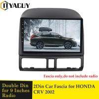 แผงหน้าปัดวิทยุรถทำเสียงอึกทึกสองเท่า9นิ้วสำหรับ Honda Crv Cr-V 2002เครื่องเล่นภาพเคลื่อนไหวหลายชนิดชุดติดเครื่องแผงไม่มีช่องว่าง