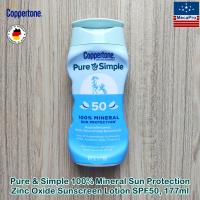 Coppertone®โลชั่นกันแดด กันน้ำ อ่อนโยน เพื่อผิวบอบบาง แพ้ง่าย Pure &amp; Simple 100% Mineral Sun Protection Zinc Oxide Sunscreen Lotion SPF50, 177ml