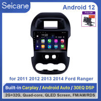 Seicane อุปกรณ์นำทาง GPS วิทยุจอสัมผัส,9นิ้ว Android 12.0 QLED สำหรับปี 2011 2012 2013 2014 Ford Ranger บลูทูธทีวีดิจิตอล Wifi DVR OBD II กล้องมองหลัง