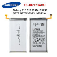 (มีในสต็อก) SAMSUNG Original EB-BG973ABU 3400MAh Samsung Galaxy S10 S10 X SM-G9730 SM-G973 G973U G973W ศัพท์มือถือ **