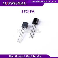 10pcs BF245A BF245 TO-92 TO92 ทรานซิสเตอร์ใหม่แบบดั้งเดิม