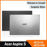 ปกหลัง LCD ใหม่ที่เหมาะกับ Fo Acer Aspire 5 A515-54ชุด A515-54G ฝาด้านหลังเคสสีดำ/เงิน