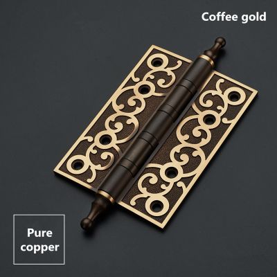 【LZ】 4-inches ，5-inches  All copper door hinge  European style coffee gold rose gold  Door hardware