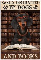 Dachshund Dog Retro Metal Tin Signs Easily Distracted By Dogs And Books Metal Poster Home Art Wall Decor Plaque Farm Bathroom