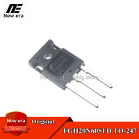 2Pcs Original FGH20N60SFD TO-247 FGH20N60 20N60 TO247 20A/600เครื่องเชื่อมอินเวอร์เตอร์ IGBT หลอดใหม่