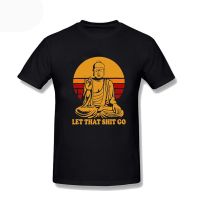 MenS Let That Go T Shirts Buddha Funny Harajuku Tshirts Male Black Oversized Unisex Top Tees Clothes Tee Shirts S-4XL-5XL-6XL