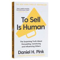 Daniel Pinkeใหม่เอี่ยมขายภาษาอังกฤษOriginalขายเป็นมนุษย์ขายธรรมชาติการตลาดโฆษณาMarketingภาษาอังกฤษรุ่นเดิมหนังสือภาษาอังกฤษ