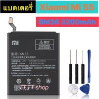 แบตเตอรี่ แท้ Xiaomi Mi 5S BM36 3200mAh พร้อมชุดถอด รับประกัน 3 เดือน