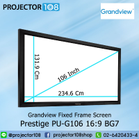 Grandview Fixed Frame Screen Prestige PU-G106 16:9 BG7 (S1)