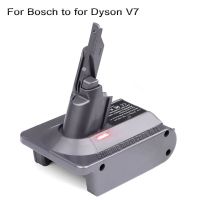 คุณภาพสูง Dyson V6 Converter DC62 Battery Battery SV04 SV03 DC58 Adapter For To BOS18V6 Convert SV05 18V DC59 Bosch Li-Ion V8 For SV09 V7