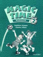 Bundanjai (หนังสือเรียนภาษาอังกฤษ Oxford) Magic Time 2 Workbook (P)