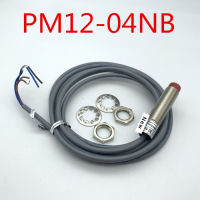 PM12-04NB เซ็นเซอร์สวิตช์ทรงกระบอก PM12-04PB 100 ใหม่ &amp; ต้นฉบับ