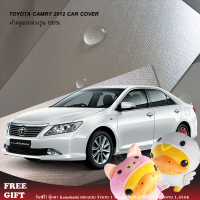 Caraccessories1 ผ้าคลุมรถ ผ้าคลุมรถยนต์ Toyota Camry 2012 ตรงรุ่น100% คลุมพอดีกับตัวรถ ไม่ติดสีรถ ไม่ทำให้เกิดรอยขนแ