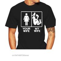 Costume Stylish Printed Mens T Shirt 3xl My Wife Your Wife Humor Men T-Shirt Cotton Regular Tshirt Tops Tees Top