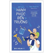 Sách - Để Trẻ Hạnh Phúc Đến Trường Tập 2 139K