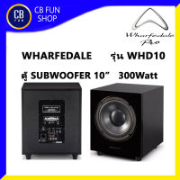 WHARFEDALEPRO รุ่น WH-D10 SUB WOOFER 10 นิ้ว 300 Watt ราคาต่อ1ใบ สินค้าใหม่ ของแท้100%