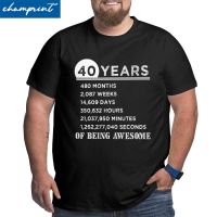 Summer 40 Years Old Of Being Awesome T-Shirts Men T Shirt 40th Birthday Gifts Big Tall Tee Shirt Large 4XL 5XL 6XL Tops