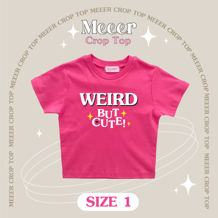 เสื้อยืดครอปตัวสั้นสายฝอ-meeer-สกรีนลาย-weird-but-cute