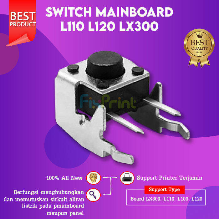 Tombol On Off Epson L120 L100 Switch Mainboard Printer L110 L300 L310 ...