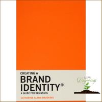 สินค้าใหม่ ! Creating a Brand Identity : A Guide for Designers [Paperback]