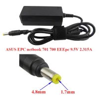 ASUS EPC netbook 701 700 EEEpc 9.5V 2.315A power adapter small charger 4.8x1.7 mm ชาร์จไฟ charger charge อะแดปเตอร์ ชาร์จ